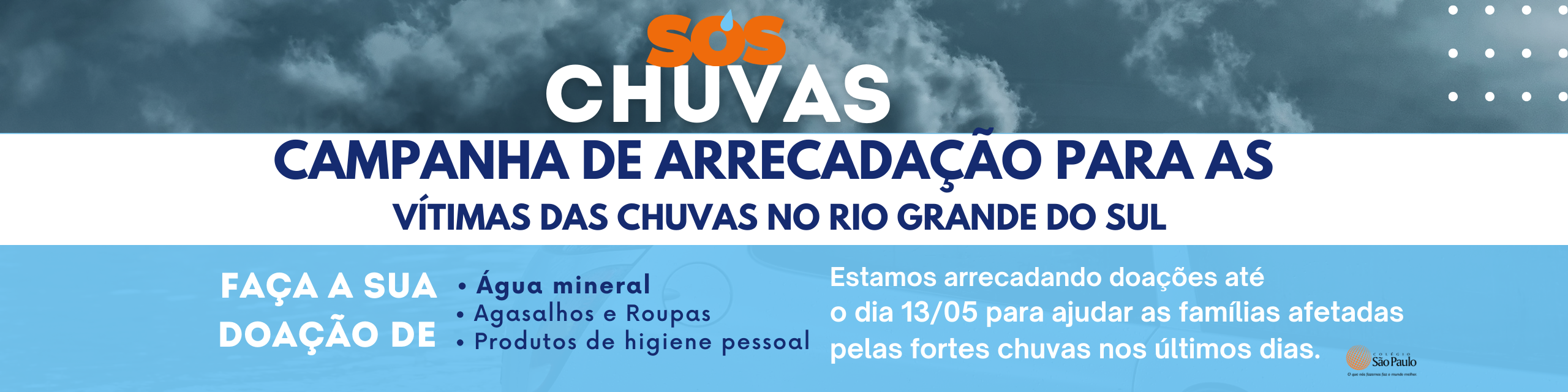 SOS CHUVAS  Post para mobilização social, doações e pedidos de ajuda  Tema Azul escuro (2560 x 640 px)
